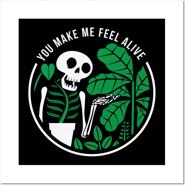 You Make Me Feel Alive Wall Art by stuffbyjlim